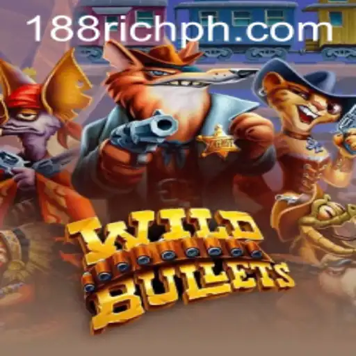 Unleashing the Adventure in WildBullets: A Spirited Encounter with 188RICH