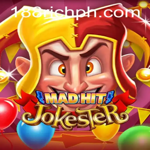 Discover the World of MadHitJokester: A Thrilling Adventure with 188RICH