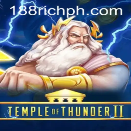 Unveiling TempleofThunderII: A Journey into Mythical Realms with 188RICH